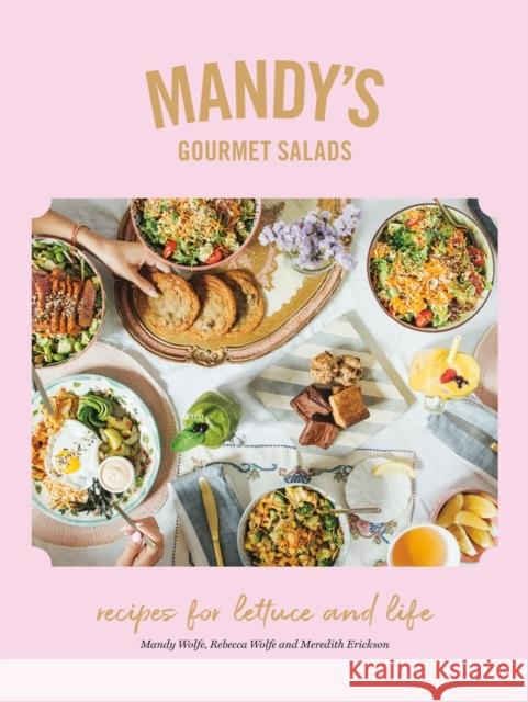 Mandy's Gourmet Salads Meredith Erickson 9780525610472