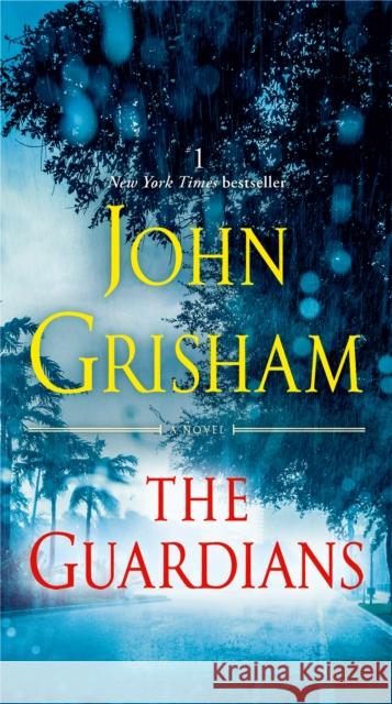 The Guardians John Grisham 9780525620945