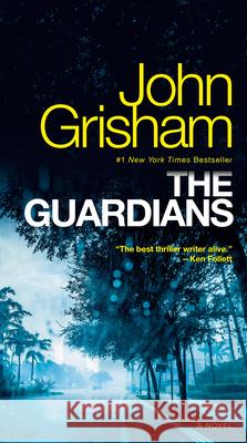 The Guardians John Grisham 9780525620945