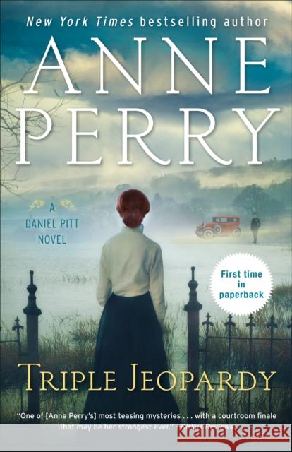 Triple Jeopardy: A Daniel Pitt Novel Anne Perry 9780525620976