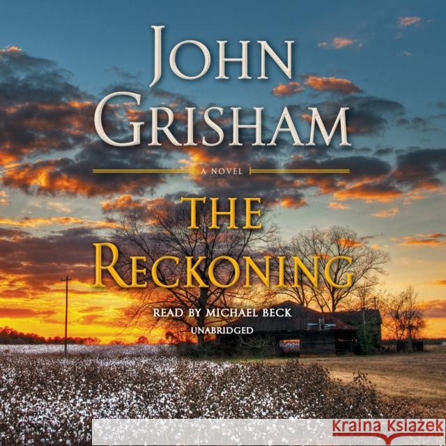 The Reckoning: A Novel - audiobook John Grisham 9780525639251 Random House Audio Publishing Group