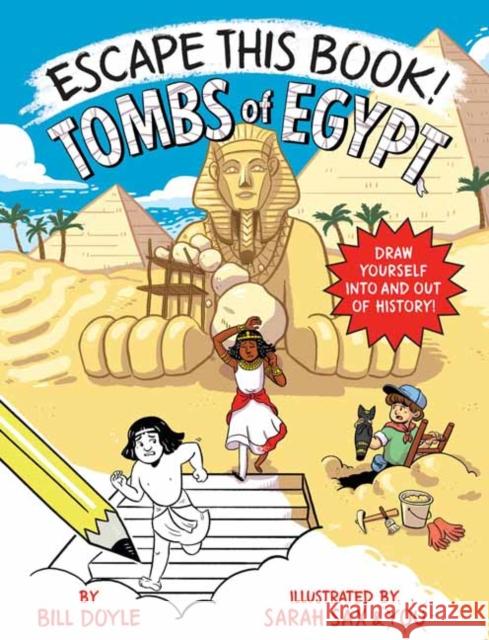 Escape This Book! Tombs of Egypt Bill Doyle Sarah Sax 9780525644231 Yearling Books