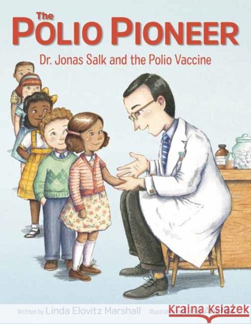 Polio Pioneer Lisa Anchin 9780525646518