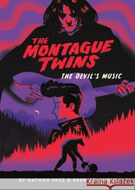 The Montague Twins #2: The Devil's Music Nathan Page Drew Shannon 9780525646815 