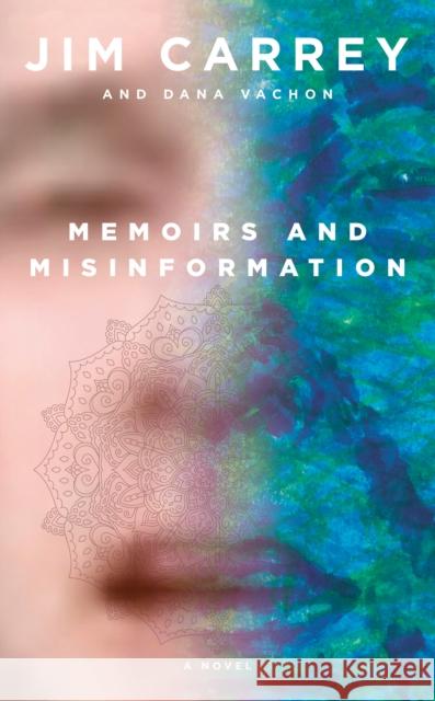 Memoirs and Misinformation Carrey, Jim 9780525655978