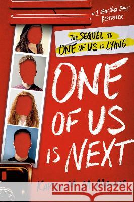 One of Us Is Next: The Sequel to One of Us Is Lying Karen M. McManus 9780525707998 Delacorte Press