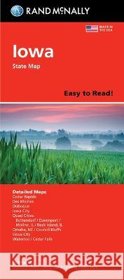 Rand McNally Easy to Read Folded Map: Iowa State Map Rand McNally 9780528025792