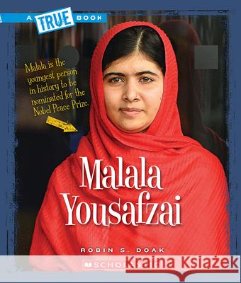 Malala Yousafzai Robin S. Doak 9780531212059 