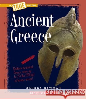 Ancient Greece Sandra Newman 9780531241073 Children's Press