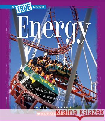 Energy Mullins, Matt 9780531265826 Children's Press