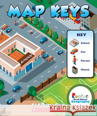 Map Keys Rebecca Olien 9780531292891 Children's Press