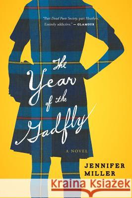 The Year of the Gadfly Jennifer Miller 9780544002029