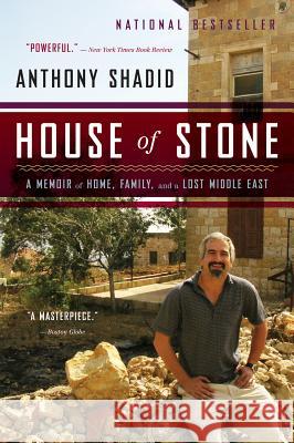 House of Stone Shadid, Anthony 9780544002197 Mariner Books