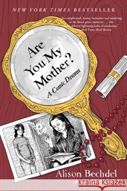 Are You My Mother?: A Comic Drama Alison Bechdel 9780544002234 Mariner Books