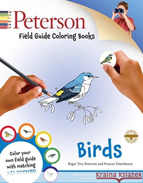 Peterson Field Guide Coloring Books: Birds: A Coloring Book [With Sticker(s)] Alden, Peter 9780544026926