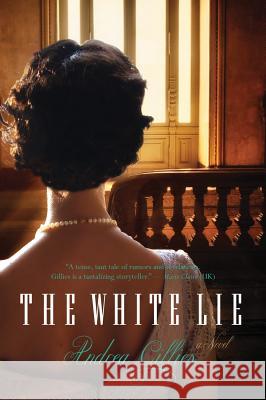 White Lie Andrea Gillies 9780544061033 Mariner Books