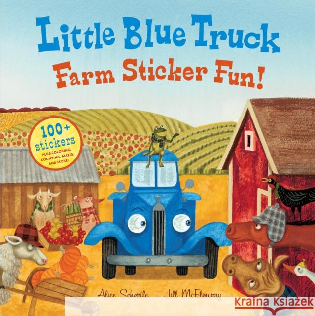 Little Blue Truck Farm Sticker Fun! Alice Schertle Jill McElmurry 9780544066878 Houghton Mifflin Harcourt (HMH)
