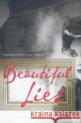 Beautiful Lies Clare Clark 9780544103801 Mariner Books