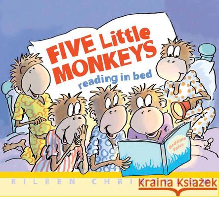 Five Little Monkeys Reading in Bed Eileen Christelow 9780544173309