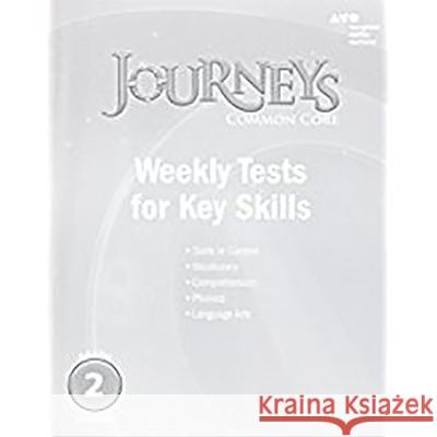 Houghton Mifflin Harcourt Journeys: Common Core Weekly Assessments Grade 2 Houghton Mifflin Harcourt 9780544227361 Houghton Mifflin