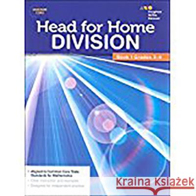 Head For Home Math Skills: Division, Book 1 Houghton Mifflin Harcourt 9780544250116 Steck-Vaughn