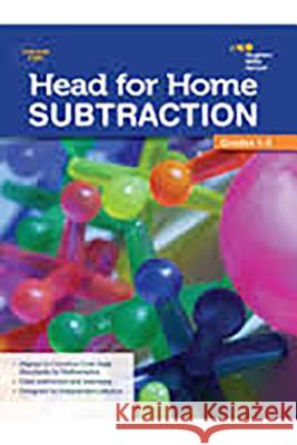 Head For Home Math Skills: Subtraction Houghton Mifflin Harcourt 9780544250215 Steck-Vaughn