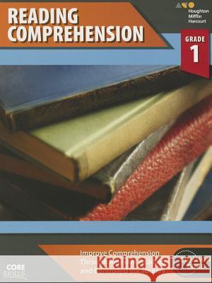 Core Skills Reading Comprehension Workbook Grade 1 Houghton Mifflin Harcourt 9780544267657 Steck-Vaughn