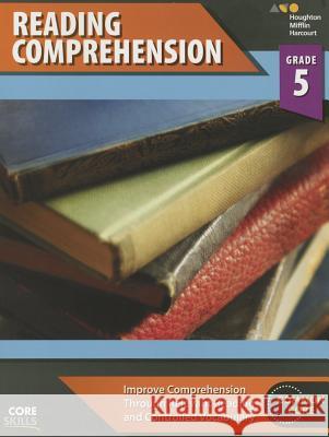 Core Skills Reading Comprehension Workbook Grade 5 Houghton Mifflin Harcourt 9780544267695 Steck-Vaughn