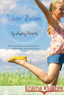 Water Balloon Audrey Vernick 9780544275010