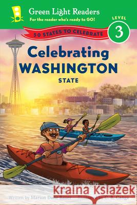 Celebrating Washington State: 50 States to Celebrate Marion Dane Bauer C. B. Canga 9780544289482 Harcourt Brace and Company