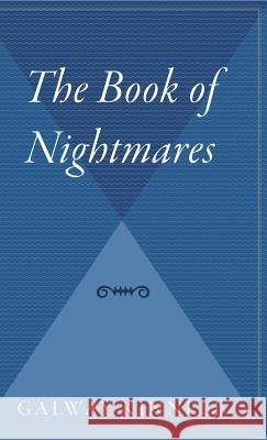 The Book of Nightmares Galway Kinnell 9780544310179 Houghton Mifflin Harcourt (HMH)