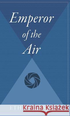 Emperor of the Air Ethan Canin 9780544310445 Mariner Books