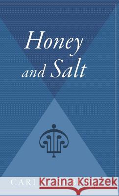 Honey and Salt Carl Sandburg 9780544310599 Harvest Books