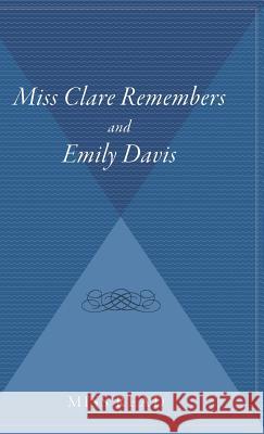 Miss Clare Remembers and Emily Davis Miss Read                                J. S. Goodall 9780544310827 Houghton Mifflin Harcourt (HMH)