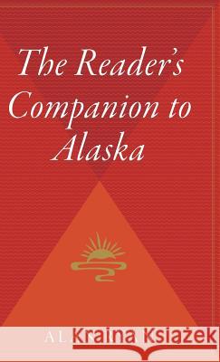 The Reader's Companion to Alaska Alan Ryan 9780544311787 Harvest Books