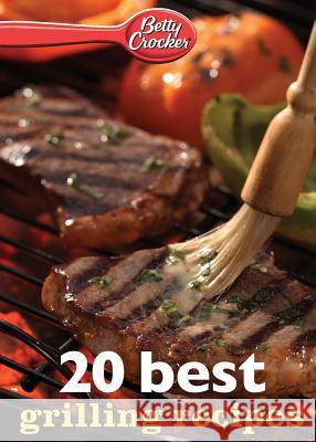 Betty Crocker 20 Best Grilling Recipes Betty, Ed.D. Crocker 9780544314825