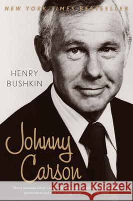 Johnny Carson Henry Bushkin 9780544334489 Eamon Dolan/Houghton Mifflin Harcourt