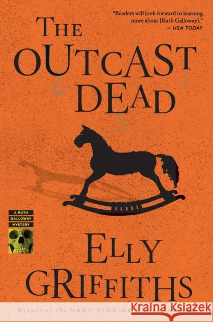 The Outcast Dead: A Mystery Griffiths, Elly 9780544334526 Mariner Books