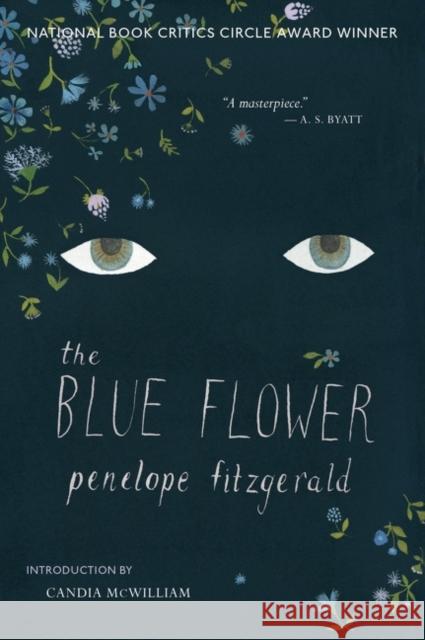 The Blue Flower Penelope Fitzgerald 9780544359451 Mariner Books