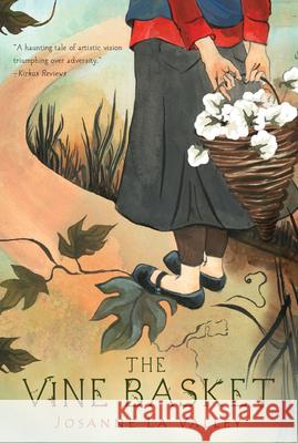 The Vine Basket Josanne L 9780544439399 Harcourt Brace and Company