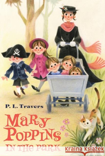 Mary Poppins in the Park P. L. Travers Mary Shepard 9780544513846