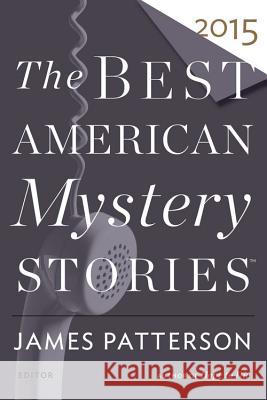 The Best American Mystery Stories James Patterson Otto Penzler 9780544526754