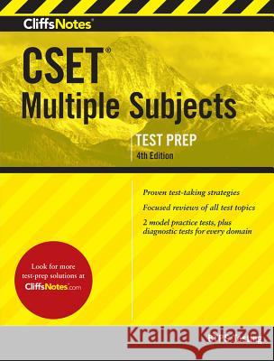 Cliffsnotes CSET Multiple Subjects: 4th Edition (Revised) Btps Testing 9780544651081 Cliffs Notes