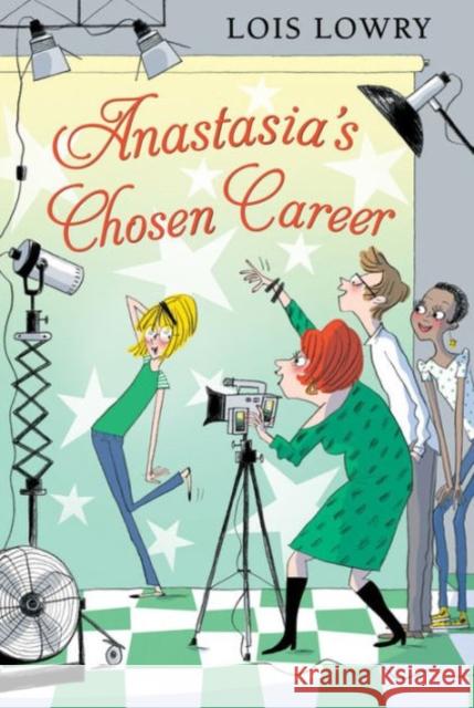 Anastasia's Chosen Career Lois Lowry 9780544668577
