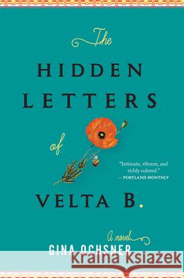 Hidden Letters of Velta B. Gina Ochsner 9780544703049 Mariner Books