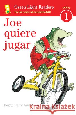 Joe Quiere Jugar = Joe on the Go Peggy Perry Anderson 9780544790339 Harcourt Brace and Company