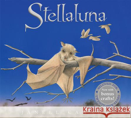 Stellaluna 25th Anniversary Edition Janell Cannon 9780544874350 Houghton Mifflin