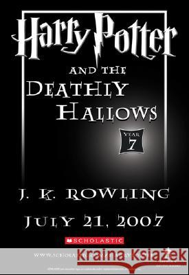 Harry Potter and the Deathly Hallows: Volume 7 Rowling, J. K. 9780545010221 Arthur A. Levine Books