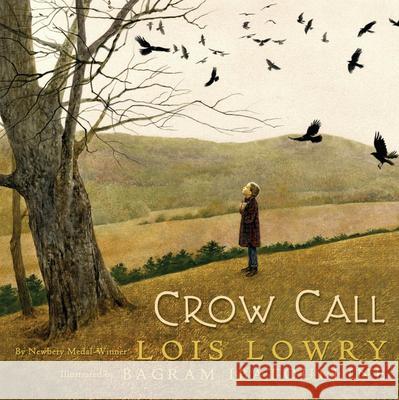 Crow Call Lois Lowry 9780545030359 Scholastic Press