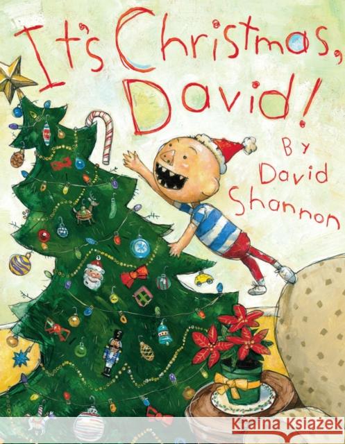 It's Christmas, David! David Shannon 9780545143110 Scholastic Inc.